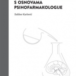NEUROKEMIJA PONAŠANJA S OSNOVAMA PSIHOFARMAKOLOGIJE