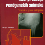 Interpretacija rendgenskih snimaka : priručnik za ljekare opšte prakse