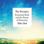 The Precipice: Existential Risk and the Future of Humanity