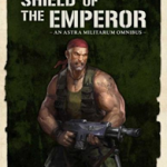 Shield of the Emperor (Warhammar 40,000: Astra Militarum Omnibus)