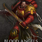 Blood Angels: The Complete Rafen Omnibus (Warhammer 40,000)