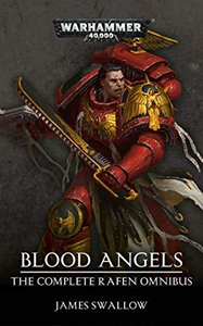 upload202112172107445016.png Blood Angels: The Complete Rafen Omnibus (Warhammer 40,000) - Slika 1