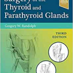 Surgery of the Thyroid and Parathyroid Glands