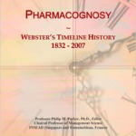 Pharmacognosy: Webster's Timeline History, 1832 - 2007