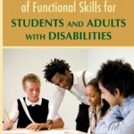 Systematic Instruction of Functional Skills for Students and Adults With Disabilities