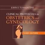 Clinical Protocols in Obstetrics and Gynecology, 3 Ed