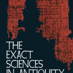 The Exact Sciences in Antiquity