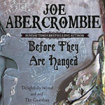 Before They Are Hanged : Book Two