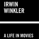 A Life in Movies : Stories from 50 years in Hollywood