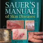 Sauers Manual Of Skin Diseases 11E    Cb