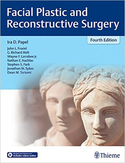 Facial Plastic and Reconstructive Surgery, 4 Ed