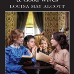 Little Women & Good Wives