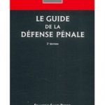 Le Guide De La Defense Penale