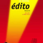 Le nouvel édito Méthode de français Niveau B2 : Avec 1 DVD et CD audio inclus