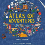 Atlas of Adventures: Travel Edition