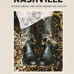 Nashville : Scenes from the New American South