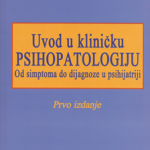 Uvod u kliničku psihopatologiju : (od simptoma do dijagnoze u psihijatriji)