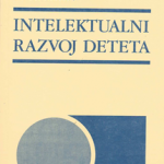 Intelektualni razvoj deteta : izabrani radovi