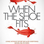 When the Shoe Fits: Stories of the Taoist Mystic Chuang Tzu