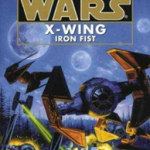Star Wars X-Wing #6: Iron Fist