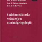 Sudskomedicinsko veštačenje u otorinolaringologiji
