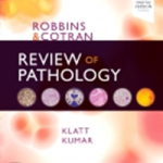 Robbins and Cotran Review of Pathology, 5th Edition
