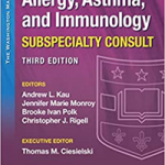 The Washington Manual Allergy, Asthma, and Immunology Subspecialty Consult, 3rd edition