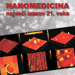 Nanomedicina - najveći izazov 21. veka