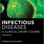 Infectious Diseases: A Clinical Short Course