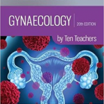 Gynaecology By Ten Teachers, 20th E