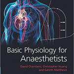 Basic Physiology For Anaesthetists