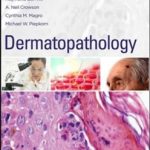 Dermatopathology, Third Edition