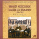 Hronika Medicinskog Fakulteta 1920-2010