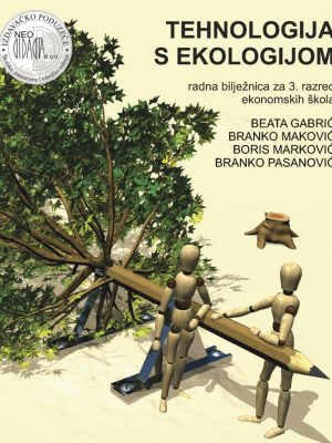 TEHNOLOGIJA S EKOLOGIJOM : radna bilježnica za 3. razred srednje ekonomske škole