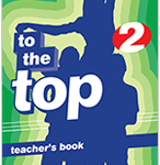 To The TOP 2 Teacher book