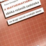MATHEMATISKOP 4: Zbirka rešenih zadataka za 2. razred srednje škole