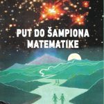 MATHEMATISKOP 2: Put do šampiona matematike - zbirka za 7. i 8. razred