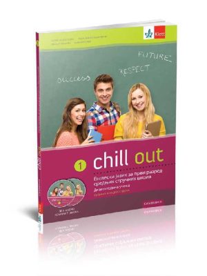 Chill out 1 - udžbenik i radna sveska  za prvi razred srednjih stručnih škola ( deveta godina učenja ) +  2 CD-a