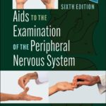 Aids to the Examination of the Peripheral Nervous System, 6th Edition