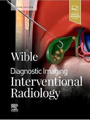Diagnostic Imaging: Interventional Radiology, 3rd Edition