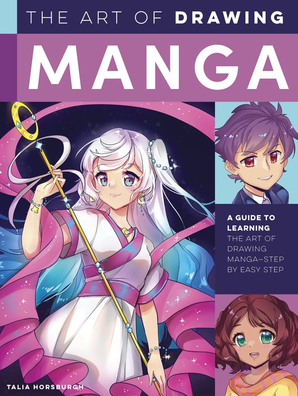 The Art of Drawing Manga : A guide to learning the art of drawing manga-step by easy step 1