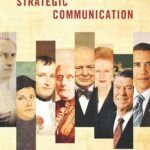 Persuasion and Power : The Art of Strategic Communication
