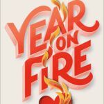 Year on Fire
