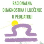 Racionalna dijagnostika i ljiečenje u pedijatriji