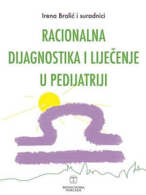 Racionalna dijagnostika i ljiečenje u pedijatriji