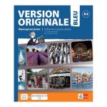 Version originale 2 BLEU   -  udžbenik i radna sveska za drugi razred gimnazije (šesta godina učenja)