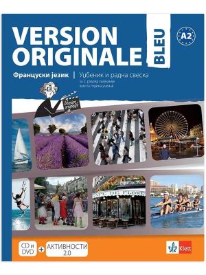 Version originale 2 BLEU   -  udžbenik i radna sveska za drugi razred gimnazije (šesta godina učenja)