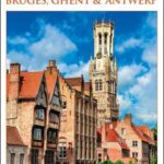DK EYEWITNESS TRAVEL GUIDE BRUSSELS BRUGES GHENT AND ANTWERP