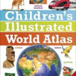 CHILDREN'S ILLUSTRATED WORLD ATLAS