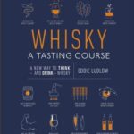 Whisky A Tasting Course